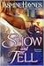 Show and Tell (Fortune Hunter Trilogy, #2) by Jasmine Haynes