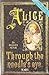 Alice Through the Needle's Eye: A Third Adventure for Lewis Carroll's Alice