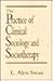 The Practice of Clinical Sociology and Sociotherapy by L. Swan
