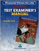 Financial Fitness for Life: Examiner's Manual - Grades 6-8 (Paperback)