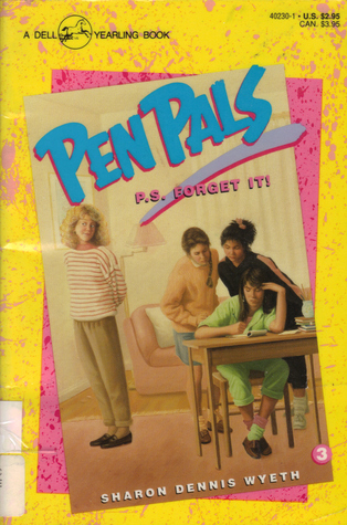 P. S. Forget It (Pen Pals, #3)