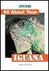 Barron's All About Your Iguana (All About Your Pet)