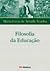 Filosofia da educação