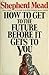 How to Get to the Future Be...
