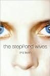 Stepford Wives by Ira Levin