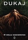W kraju niewiernych by Jacek Dukaj