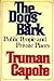 The Dogs Bark by Truman Capote