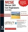 MCSE: Windows 2000 Core Requirements (2nd Edition)