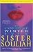 The Coldest Winter Ever by Sister Souljah The Coldest Winter Ever by Sister Souljah