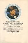 Report of the Warren Commission on the Assassination of Presi... by Warren Commission
