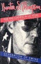 Fear & Loathing in Las Vegas: A Savage Journey to the Heart of the American Dream/Generation of Swine: Tales of Shame & Degradation in the '80s