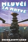 Mluvčí za mrtvé by Orson Scott Card