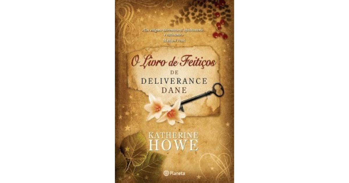 O Livro de Feitiços de Deliverance Dane by Katherine Howe