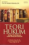 Teori Hukum. Strategi Tertib Manusia Lintas Ruang dan Generasi.
