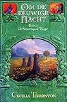 Om de eeuwige nacht by Cecilia Dart-Thornton