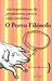 O Porco Filosofo - 100 Experiências De Pensamento Para A Vida... by Julian Baggini O Porco Filosofo - 100 Experiências De Pensamento Para A Vida... by Julian Baggini