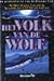 Het volk van de wolf (Prehistorie van de nieuwe tijd, #1)