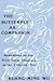 The Butterfly As Companion: Meditations on the First Three Chapters of the Chuang Tzu (Religion and Philosophy)