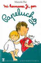 Mi hermana Ji, por Papelucho (Papelucho, #7)