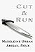 Cut & Run (Cut & Run, #1)