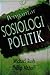 Pengantar Sosiologi Politik