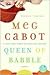 Queen of Babble by Meg Cabot Queen of Babble by Meg Cabot
