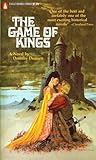 The Game of Kings by Dorothy Dunnett