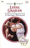 A Savage Betrayal by Lynne Graham