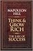 Think & Grow Rich / The Law of Success by Napoleon Hill