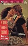 A Man Called Regret (Silhouette Intimate Moments, No. 582)