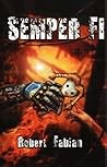 Semper fi by Robert Fabian