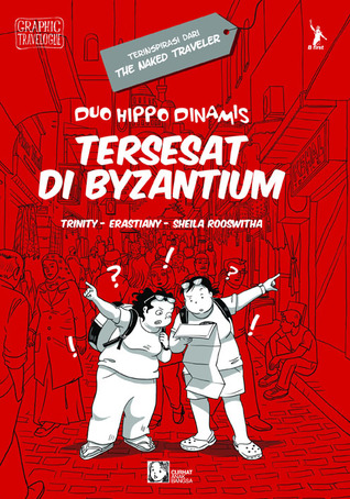 Duo Hippo Dinamis: Tersesat di Byzantium (Paperback)
