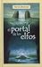 El portal de los elfos (El portal de los elfos, #1)