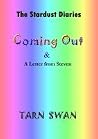 Stardust Diaries: Coming Out (Stardust Diaries, #0) Stardust Diaries: Coming Out (Stardust Diaries, #0)