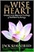 The Wise Heart