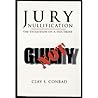 Jury Nullification: The Evolution of a Doctrine