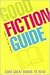 Good Fiction Guide