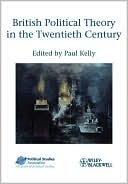 British Political Theory in the Twentieth Century (Political Studies Special Issues)