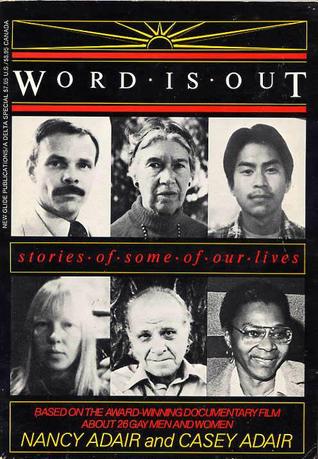 Word Is Out: Stories of Some of Our Lives