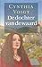 De dochter van de waard by Cynthia Voigt De dochter van de waard by Cynthia Voigt