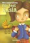 Oto jest Kasia