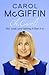 Oh, Carol!: Life, Love and Telling It Like It Is. Carol McGiffin