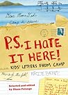 P.S. I Hate It Here! by Diane Falanga