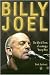 Billy Joel The Life and Times of an Angry Young Man