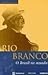 Rio Branco: O Brasil no Mundo