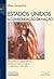 Estados Unidos: A Consolidaçao da Nação