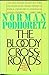 The Bloody Crossroads by Norman Podhoretz