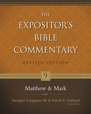 Matthew & Mark (The Expositor's Bible Commentary, Volume 9)