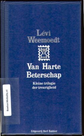 Van harte beterschap: Kleine trilogie der treurigheid (Hardcover)