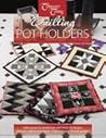 Quilting Pot Holders